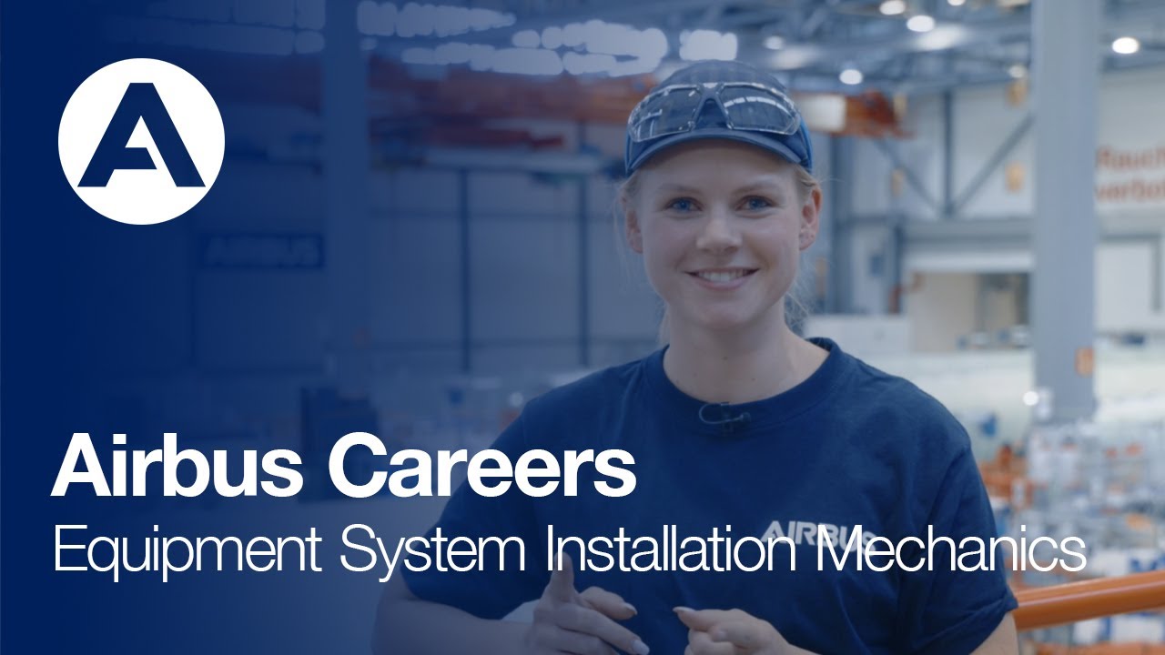 Airbus Careers Equipment System Installation Mechanics